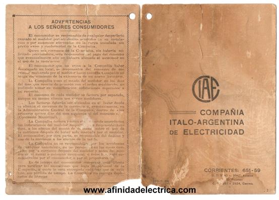 Esta libreta era utilizada por el personal de toma de estados de la Compañía Italo Argentina de Electricidad CIAE  para dejar en poder de los clientes un registro de las lecturas del medidor y la energía consumida.